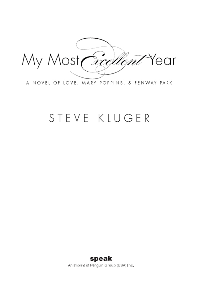 My Most Excellent Year