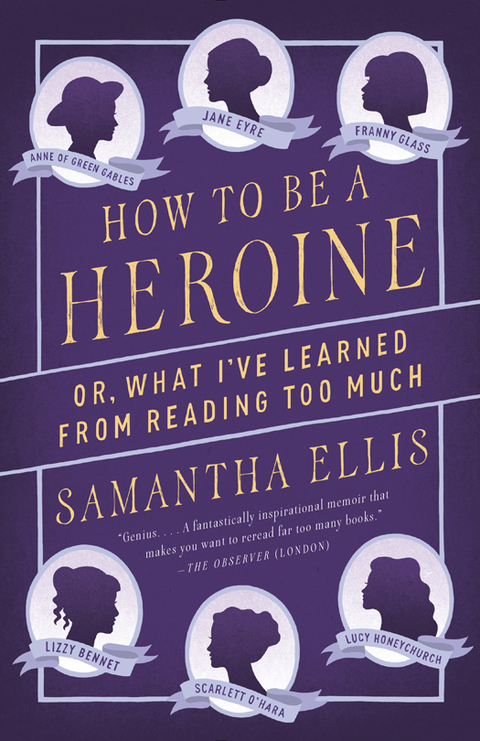 Cover image for book How to Be a Heroine