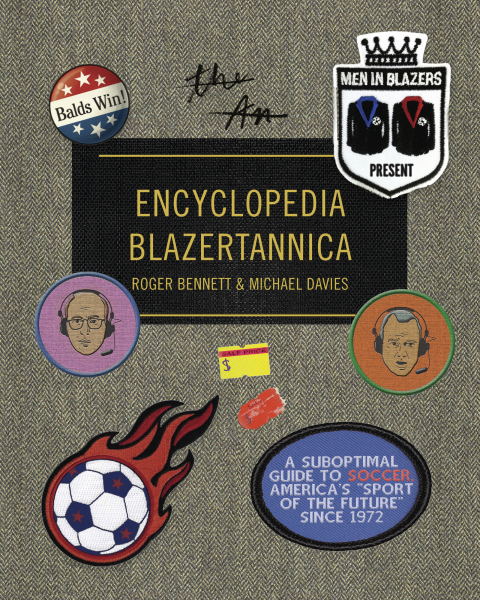 Cover image for book Men in Blazers Present Encyclopedia Blazertannica
