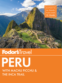 صورة الغلاف: Fodor's Peru 9781101878019