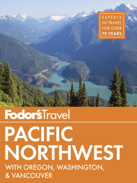 Cover image for book Fodor's Pacific Northwest