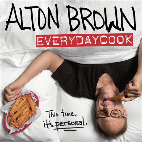 Cover image for book Alton Brown: EveryDayCook