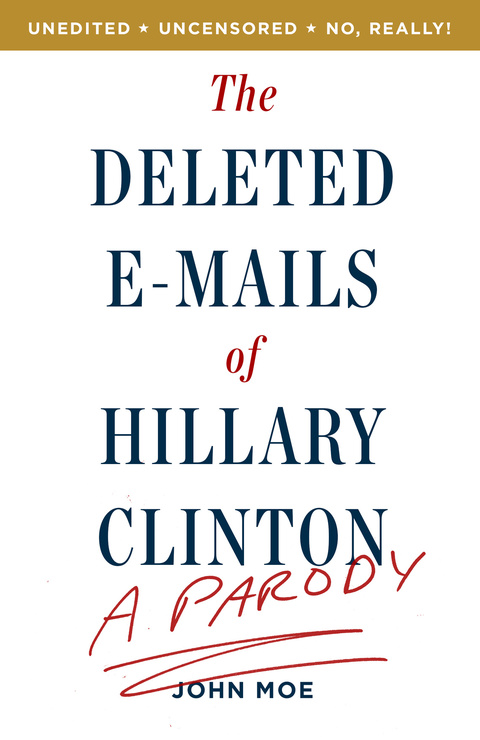Cover image for book The Deleted E-Mails of Hillary Clinton