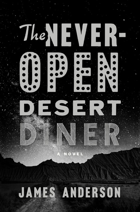 Cover image for book The Never-Open Desert Diner