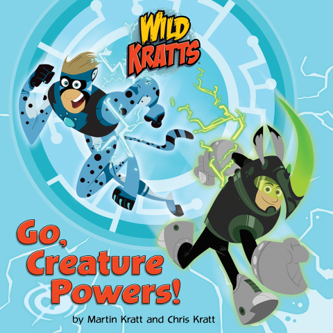 Cover image for book Go, Creature Powers! (Wild Kratts)