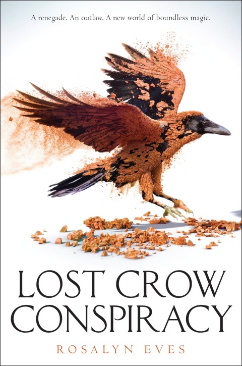 Cover image for book Lost Crow Conspiracy (Blood Rose Rebellion, Book 2)