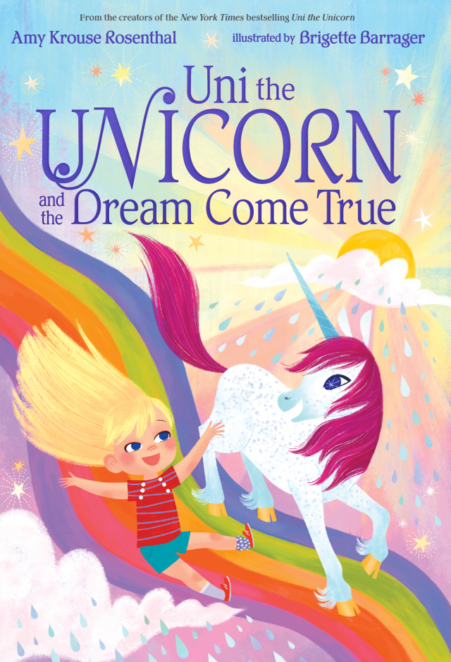 Uni the Unicorn and the Dream Come True