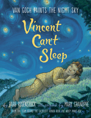 Vincent Can't Sleep: Van Gogh Paints the Night Sky