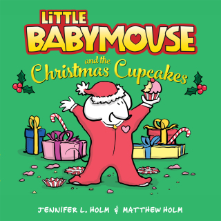 Little Babymouse and the Christmas Cupcakes