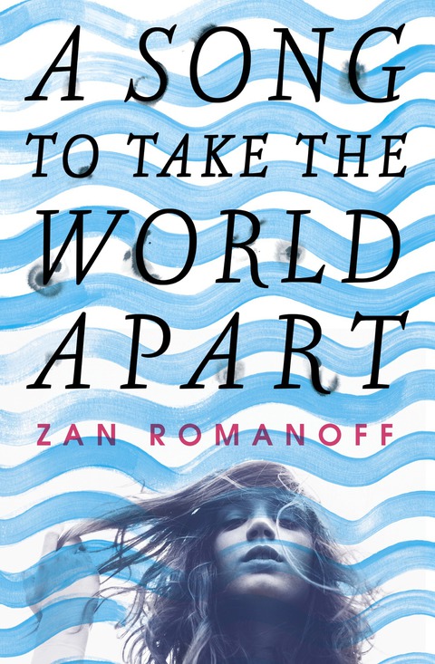 Cover image for book A Song to Take the World Apart