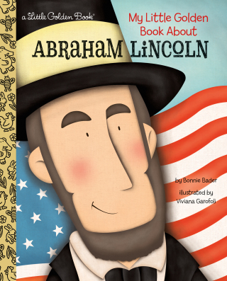 Abraham Lincoln: A Little Golden Book Biography