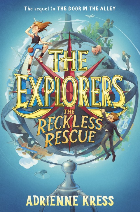 Cover image for book The Explorers: The Reckless Rescue