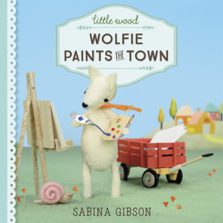 Little Wood: Wolfie Paints the Town