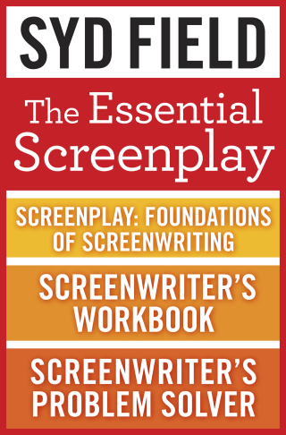 The Essential Screenplay (3-Book Bundle)