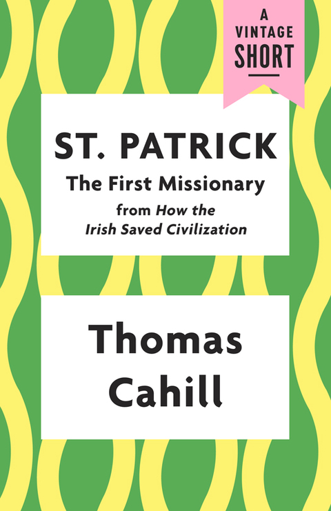 Cover image for book St. Patrick: The First Missionary
