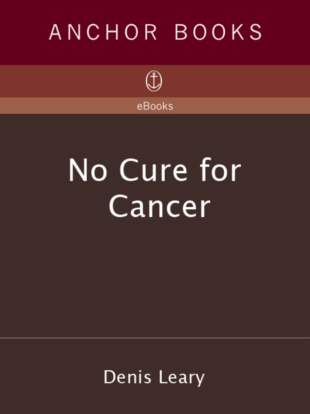 No Cure for Cancer