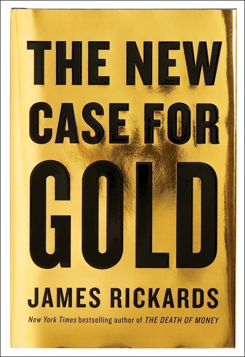 Cover image for book The New Case for Gold