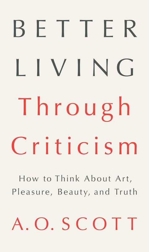 Cover image for book Better Living Through Criticism