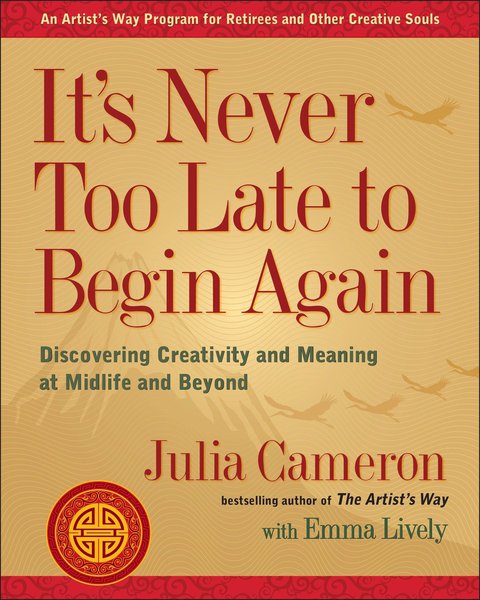 Cover image for book It's Never Too Late to Begin Again
