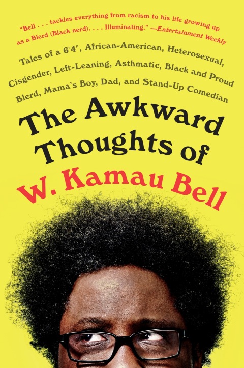 Cover image for book The Awkward Thoughts of W. Kamau Bell