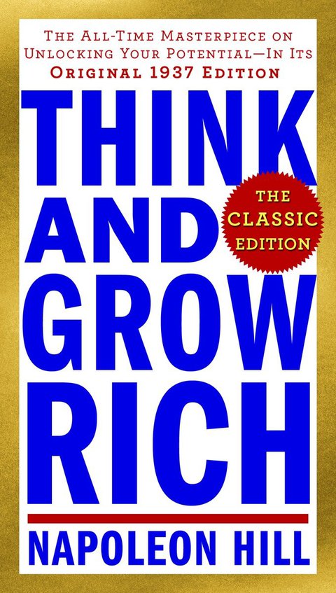 Cover image for book Think and Grow Rich: The Classic Edition