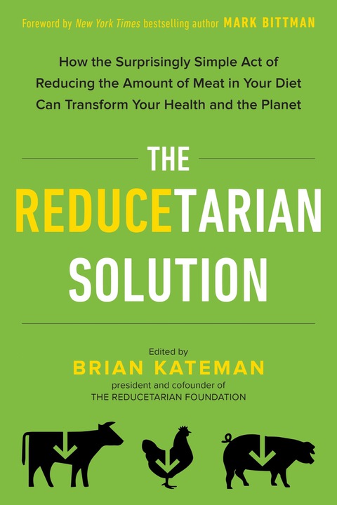 Cover image for book The Reducetarian Solution