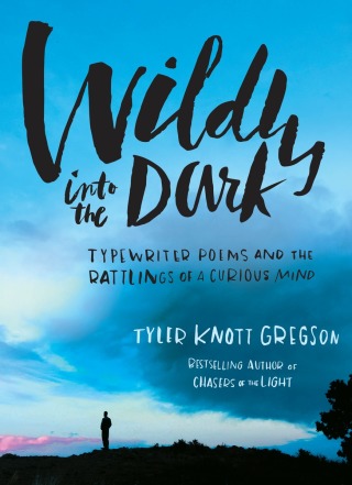 Wildly into the Dark