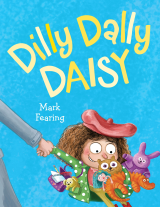 Dilly Dally Daisy