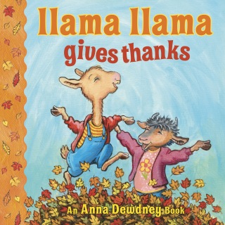 Llama Llama Gives Thanks