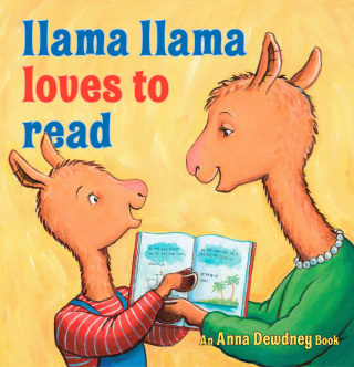 Llama Llama Loves to Read