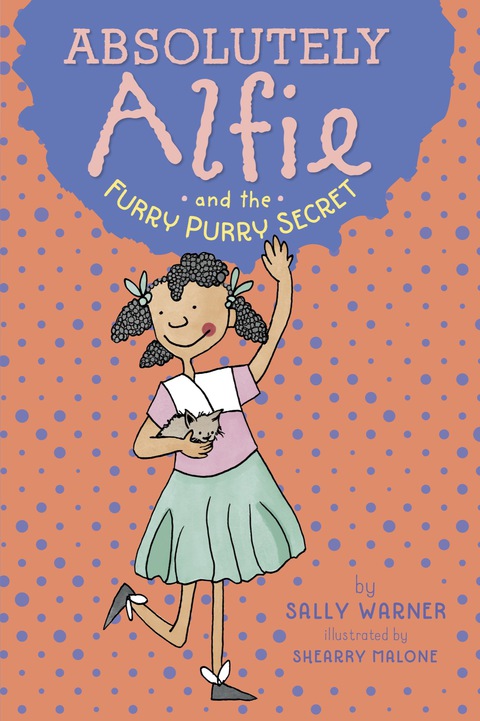 Cover image for book Absolutely Alfie and the Furry, Purry Secret