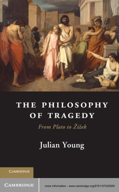 The Philosophy of Tragedy 