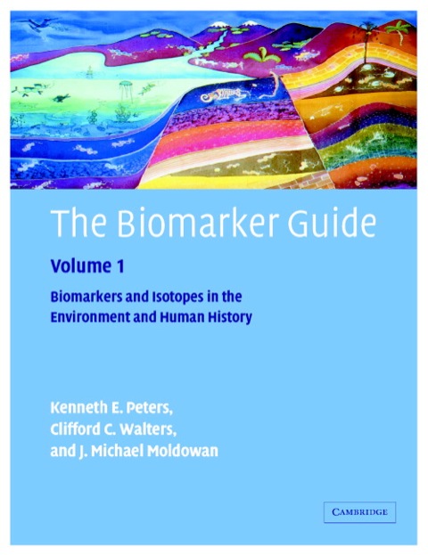 Cover image for book The Biomarker Guide: Volume 1, Biomarkers and Isotopes in the Environment and Human History