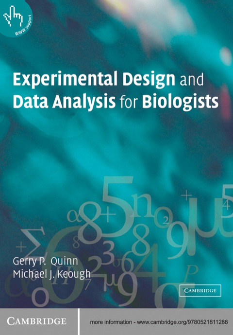 Experimental Design and Data Analysis for Biologists 