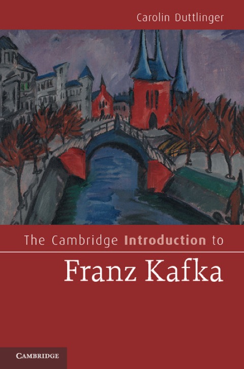 Cover image for book The Cambridge Introduction to Franz Kafka