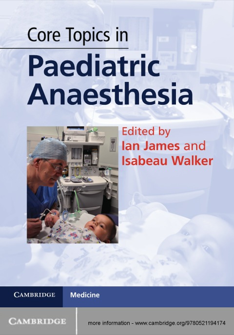 Core Topics in Paediatric Anaesthesia 