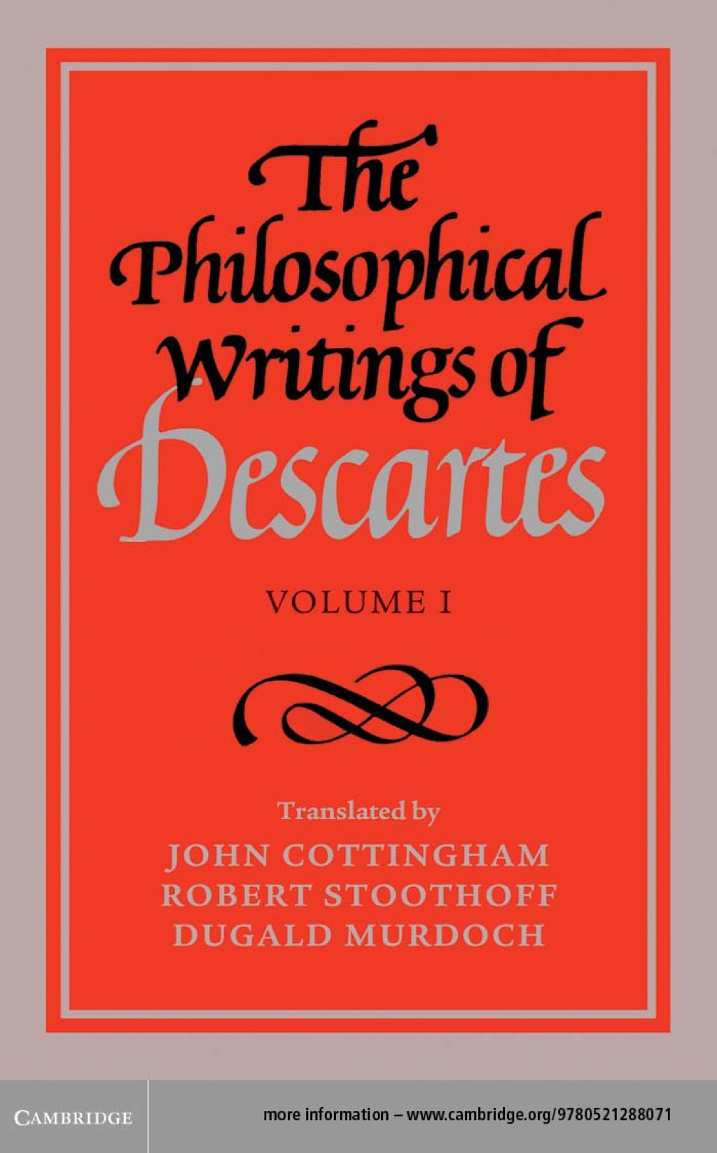 Reflowable The Philosophical Writings of Descartes: Volume 1; $44.00