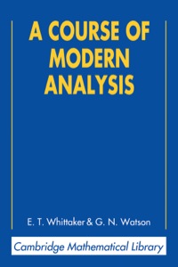 Cover image: A Course of Modern Analysis 4th edition 9780521588072