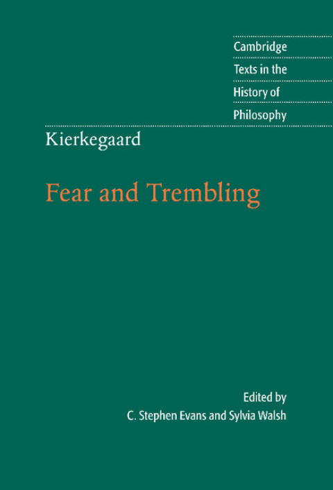 Kierkegaard: Fear and Trembling 