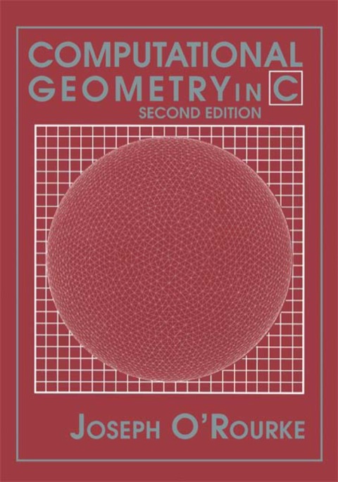 Cover image for book Computational Geometry in C