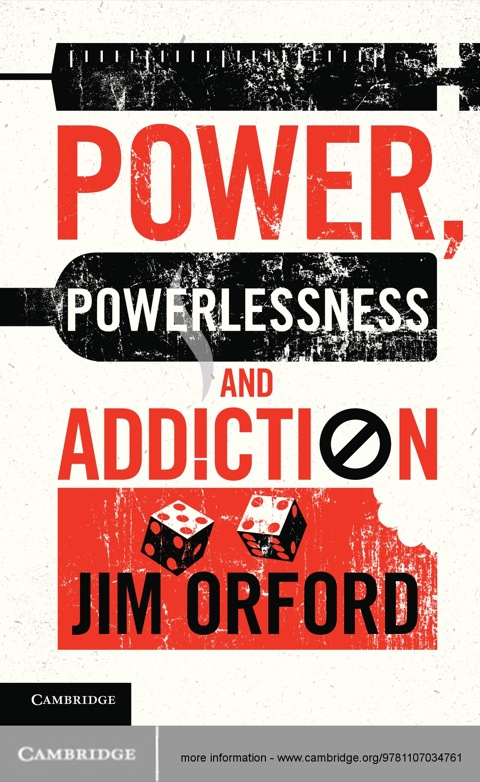 Cover image for book Power, Powerlessness and Addiction