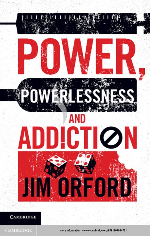 Cover image for book Power, Powerlessness and Addiction