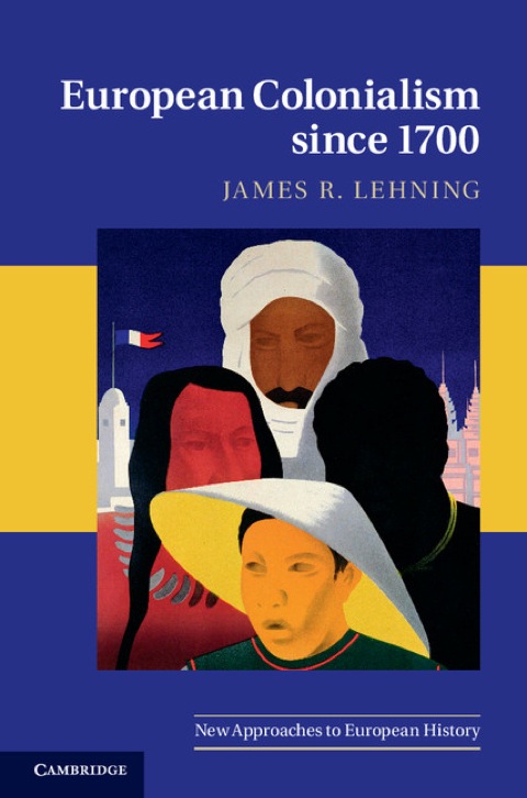 Cover image for book European Colonialism since 1700