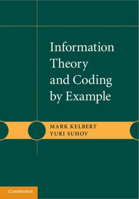 Cover image for book Information Theory and Coding by Example