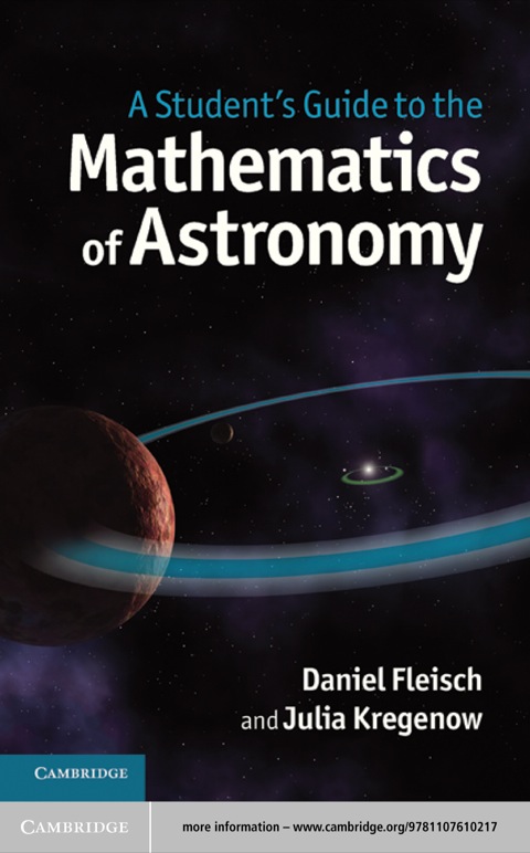 Cover image for book A Student's Guide to the Mathematics of Astronomy