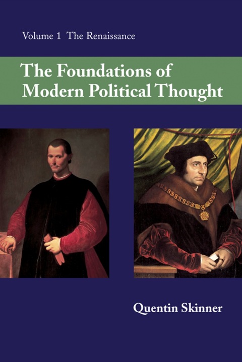 Cover image for book The Foundations of Modern Political Thought: Volume 1, The Renaissance