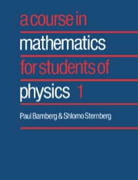 Cover image: A Course in Mathematics for Students of Physics: Volume 1 9780521406499