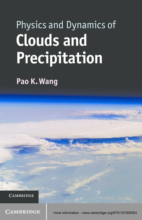 Cover image for book Physics and Dynamics of Clouds and Precipitation