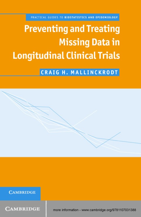 Cover image for book Preventing and Treating Missing Data in Longitudinal Clinical Trials