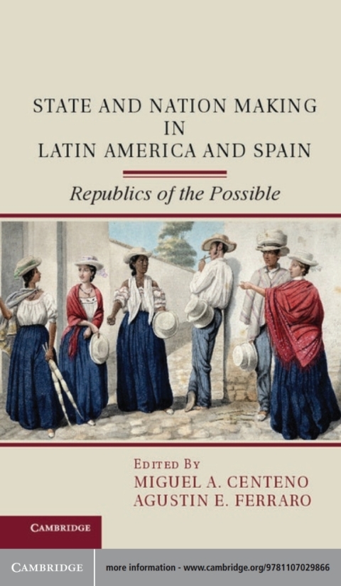 Cover image for book State and Nation Making in Latin America and Spain